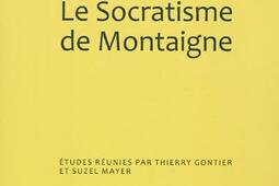 Le socratisme de Montaigne.jpg