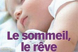 Le sommeil, le rêve et l'enfant.jpg