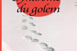 Le syndrome du golem_Dilettante_9791030800548.jpg