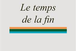 Le temps de la fin_Herne_9791031904344.jpg