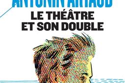 Le theatre et son double Le theatre de Serap_Payot_9782228922623.jpg