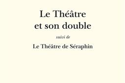 Le theatre et son double Le theatre de Serap_Republique des lettres_9782824914411.jpg