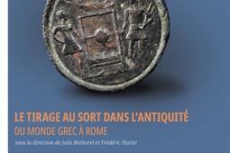 Le tirage au sort dans lAntiquite  du monde gre_MOM editions_9782356681539.jpg