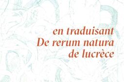 Le tourbillon des choses  en traduisant De rerum _Ogre_9782377562664.jpg
