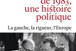 Le tournant de 1983 une histoire politique  la g_O Jacob_9782415013080.jpg