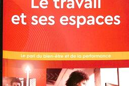 Le travail et ses espaces : le pari du bien-être et de la performance.jpg