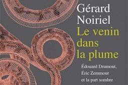 Le venin dans la plume  Edouard Drumont Eric Zem_La Decouverte_9782348046445.jpg