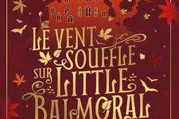 Le vent souffle sur Little Balmoral_Charleston_9782385294595.jpg