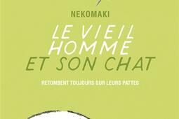 Le vieil homme et son chat Vol 5 Le vieil homme et son chat retombent toujours sur leurs pattes_Casterman.jpg