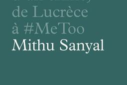 Le viol  Anatomie dun crime de Lucrece a MeT_Editions Ecosociete_.jpg