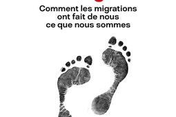 Le voyage de nos gènes : comment les migrations ont fait de nous ce que nous sommes.jpg