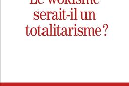 Le wokisme serait-il un totalitarisme ?.jpg
