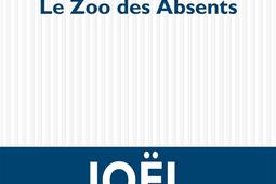 Le zoo des absents.jpg