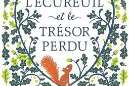 Lecureuil et le tresor perdu_GallimardJeunesse_9782075194655.jpg