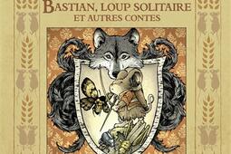 Legendes de la Garde Bastian loup solitaire  e_Gallimard bande dessinee_9782075190954.jpg