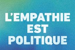 Lempathie est politique  comment les normes soci_Le Livre de poche_9782253252955.jpg