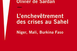 Lenchevetrement des crises au Sahel  Niger Mali Burkina Faso_Karthala.jpg