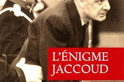 Lenigme Jaccoud  un proces il y a soixante ans_Slatkine_9782832110140.jpg