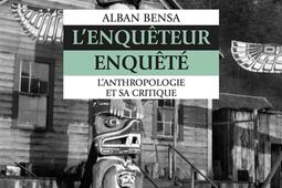 Lenqueteur enquete  lanthropologie et sa cri_Anacharsis_9791027903993.jpg