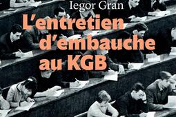 Lentretien dembauche au KGB_Bayard_9782227501249.jpg