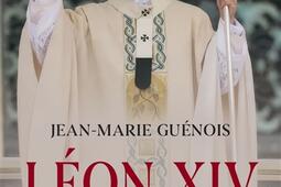Leon XIV  de revelations en revelations_Cerf_9782204174152.jpg