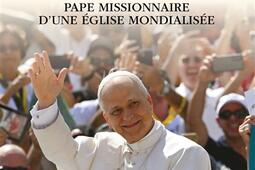 Leon XIV pape missionnaire dune Eglise mondiali_Rocher_9782268112916.jpg