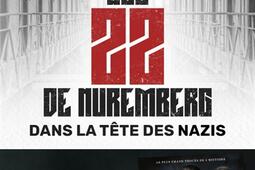 Les 22 de Nuremberg  dans la tete des nazis_Editions du Cercle_9791094546130.jpg
