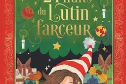 Les 24 nuits du lutin farceur_De La Martiniere Jeunesse_9791040124474.jpg