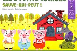 Les 3 petits cochons  sauvequipeut _Sassi Junior_9788830304871.jpg