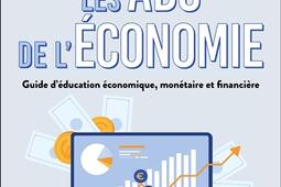 Les ABC de leconomie  guide deducation econo_Dunod_9782100880881.jpg