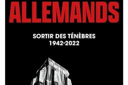 Les Allemands  sortir des tenebres 19422022_Grasset_9782246833161.jpg