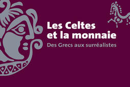 Les Celtes et la monnaie  des Grecs aux surreali_Infolio_9782884743976.jpg