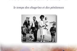 Les Macaronis Vol 4 Le temps des chagrins et des penitences_Gerard Louis_9782357631922.jpg
