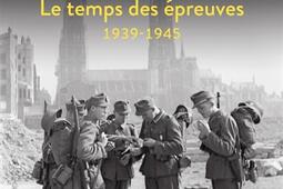 Les Normands dans la guerre : le temps des épreuves, 1939-1945.jpg
