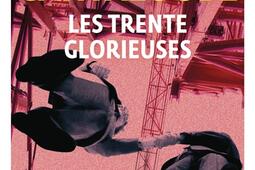 Les Trente Glorieuses_Gallimard_9782073077981.jpg
