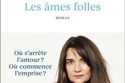 Les ames folles_Flammarion_9782080511072.jpg