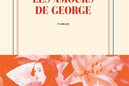 Les amours de George_Gallimard_9782073145987.jpg