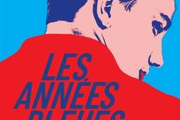 Les annees bleues_Rivages_9782743669102.jpg
