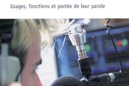 Les anonymes à la radio : usages, fonctions et portée de leur parole.jpg