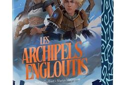 Les archipels engloutis_Didier Jeunesse_9782278132010.jpg