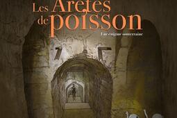 Les aretes de poisson  une enigme souterraine_Paquet_9782889323784.jpg