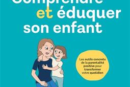 Les ateliers Filliozat : comprendre et éduquer son enfant : les outils concrets de la parentalité positive pour transformer votre quotidien.jpg