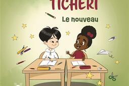 Les aventures de Ticheri  Le nouveau Vol 3_Les editions visibles.jpg