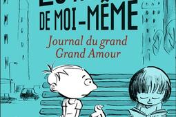 Les aventures de moimeme Journal du grand grand amour_FlammarionJeunesse.jpg