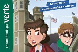 Les aventuriers de l'étrange. Vol. 3. Le mystère du Mandrake's College.jpg