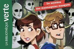 Les aventuriers de l'étrange. Vol. 5. Le mystère des mannequins masqués.jpg