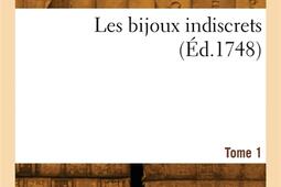 Les bijoux indiscrets Tome 1_Hachette BNF_9782329884769.jpg