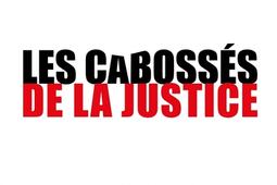 Les cabossés de la justice.jpg