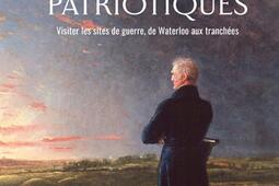 Les champs patriotiques  visiter les sites de gue_PUF_9782130865896.jpg