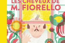 Les cheveux de M Fiorello_editions les 400 coups_9782898153365.jpg